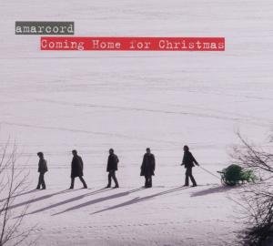 Cover for Amarcord · Coming Home For Christmas (CD) (2011)