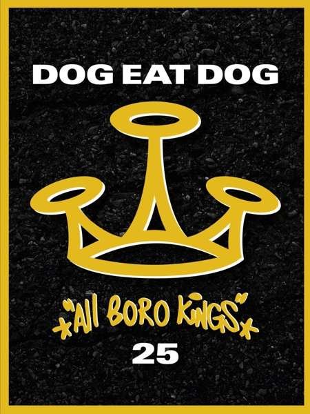 Cover for Dog Eat Dog · All Boro Kings (CD) [Ltd. 25th Anniversary edition]