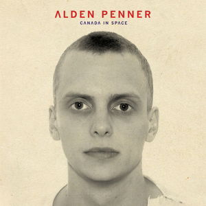 Cover for Alden Penner · Canada in Space (12&quot;) [Limited edition] (2015)