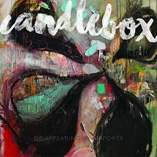 Cover for Candlebox · Dissapearing in Airports (CD) (2016)