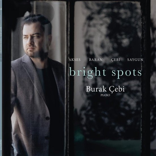 Cover for Burak Cebi · Bright Spots - Works for Solo Piano (LP) (2023)