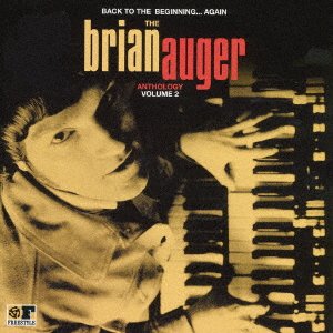 Cover for Brian Auger · Back to the Beginning... Again : the Brian Auger Anthology Volume 2 (CD) [Japan Import edition] (2016)