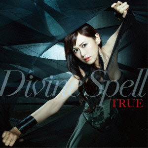 Cover for True · Divine Spell (CD) [Japan Import edition] (2016)