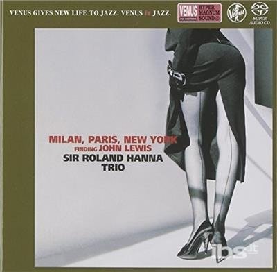 Cover for Roland Hanna · Milano, Paris, Newyork (CD) [Japan Import edition] (2015)