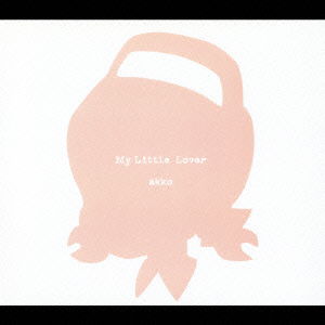 Akko - My Little Lover - Music - AVEX MUSIC CREATIVE INC. - 4988064231119 - December 6, 2006