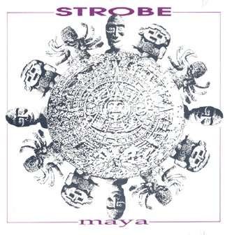 Cover for Strobe · Maya (CD) (1993)