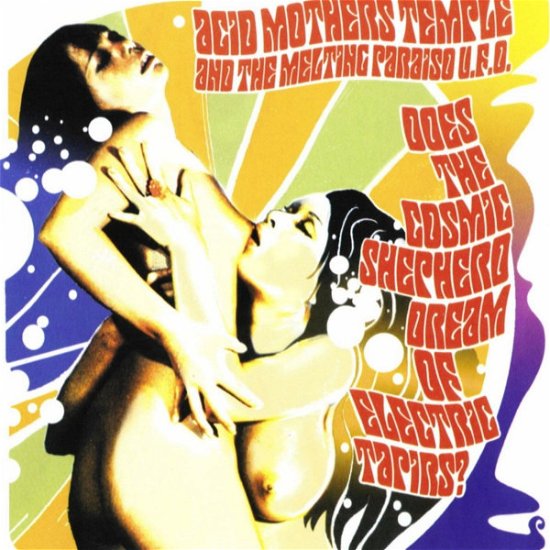 Does The Cosmic Shepherd Dream of Electric Tapirs? - Acid Mothers Temple - Musik - Space Age - 5023693104119 - 13. April 2019