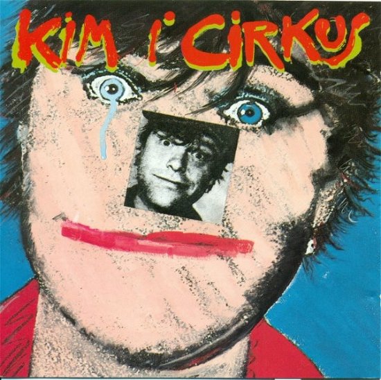 Kim I Cirkus - Kim Larsen - Musikk - PLG Denmark - 5054197831119 - 18. mai 2018