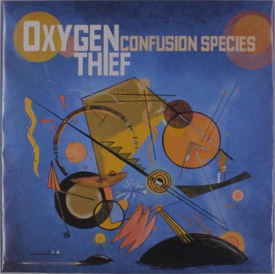 Cover for Oxygen Thief · Confusion Species (LP) (2018)