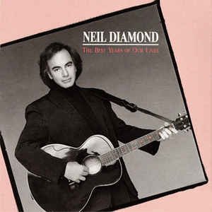 Lp-neil Diamond-best Years of Our Lives - LP - Musik -  - 5099746320119 - 