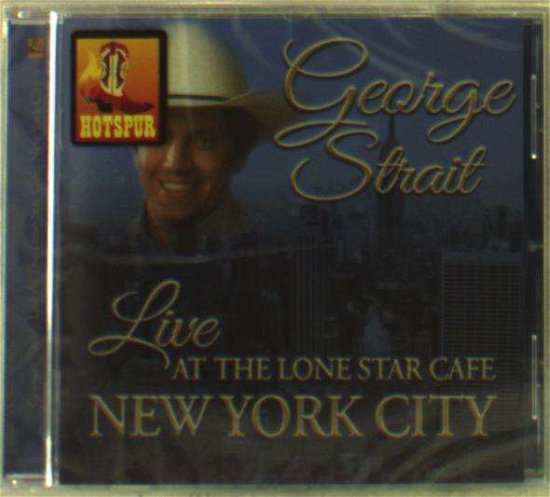 Cover for George Strait · Live at the Lone Star Cafe New York City (CD) (2022)