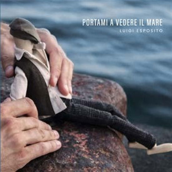 Cover for Luigi Esposito · Portami A Vedere Il Mare (CD) (2022)