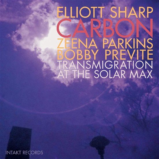Transmigration At The Solar Max - Elliott Sharp - Muzyka - INTAKT - 7640120193119 - 15 czerwca 2018