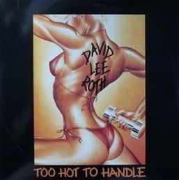 Cover for David Lee Roth · Too Hot To Handle Milan,Palatrussardi March 30th,1991 (LP)