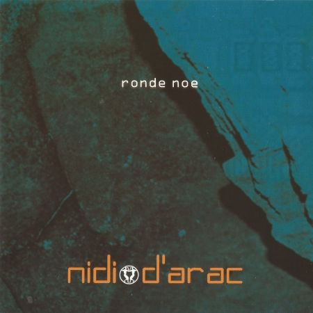 Cover for Nidi D'arac · Ronde Noe (CD) (2007)