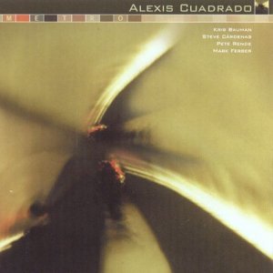 Metro - Alexis Cuadrado - Musik - FRESH SOUND NEW TALENT - 8427328421119 - 2. august 2001
