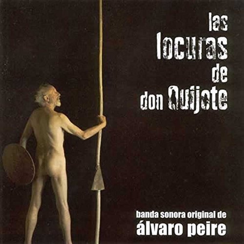 Cover for Las Locuras De Don Quijote · Alvaro Peire (CD) (2019)