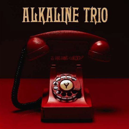 Cover for Alkaline Trio · Is This Thing Cursed? (LP) (2018)