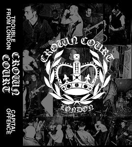 Cover for Crown Court · Trouble From London / Capital Offence (2 MC) (Kaseta)