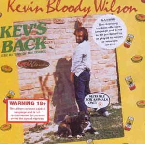 Cover for Kevin Bloody Wilson · Kev's Back (CD) (2007)