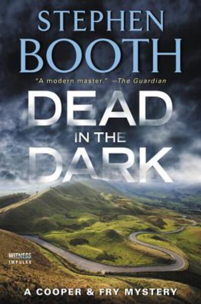 Cover for Stephen Booth · Dead in the Dark: A Cooper &amp; Fry Mystery - Cooper &amp; Fry Mysteries (Pocketbok) (2018)