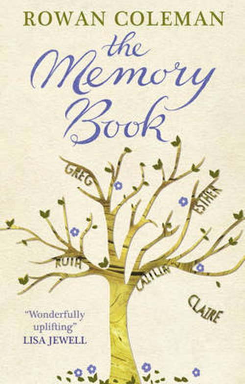 Cover for Rowan Coleman · The Memory Book: A feel-good uplifting story about what we will do for love (Paperback Book) (2014)