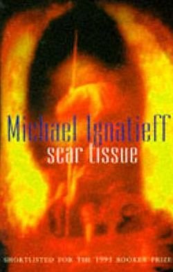 Cover for Michael Ignatieff · Scar Tissue (Paperback Book) (1994)