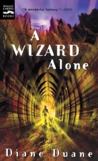 Cover for Diane Duane · A Wizard Alone: The Sixth Book in the Young Wizards Series - Young Wizards Series (Paperback Book) (2003)