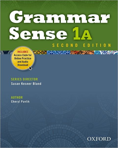 Cover for Cheryl Pavlik · Grammar Sense: 1: Student Book A with Online Practice Access Code Card - Grammar Sense (Bog) [2 Revised edition] (2011)