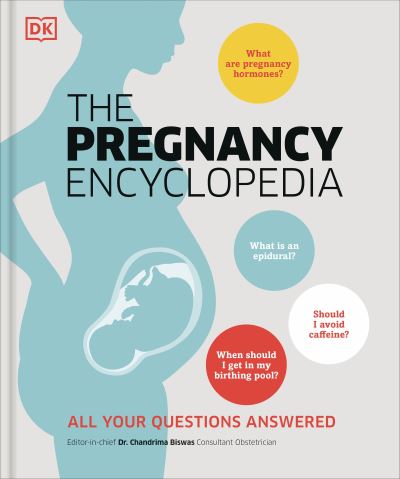 Cover for Dk · The Pregnancy Encyclopedia: All Your Questions Answered (Gebundenes Buch) (2024)