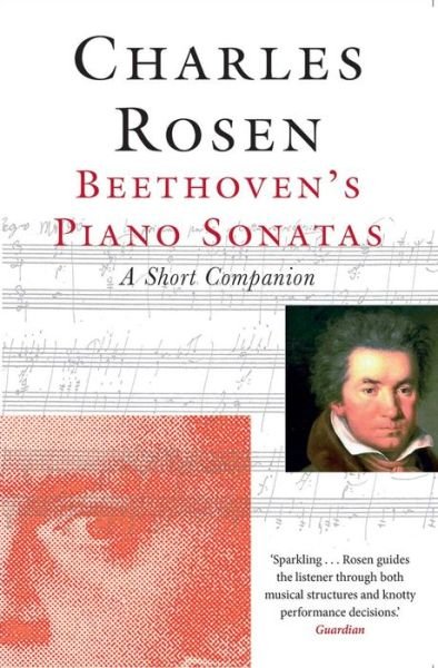 Cover for Charles Rosen · Beethoven's Piano Sonatas: A Short Companion (Paperback Bog) (2020)