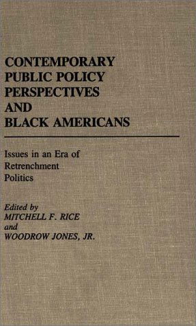 Cover for Jones, Woodrow, Jr. · Contemporary Public Policy Perspectives and Black Americans: Issues in an Era of Retrenchment Politics (Hardcover Book) (1984)