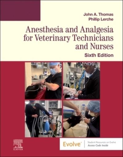Cover for Thomas, John, DVM (Assistant Professor, Veterinary Technology, Cuyahoga Community College, Cleveland, OH) · Anesthesia and Analgesia for Veterinary Technicians and Nurses (Taschenbuch) (2024)
