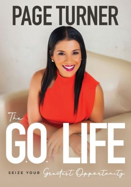 Cover for Page Turner · The G.O. Life: Seize Your Greatest Opportunity (Pocketbok) (2019)
