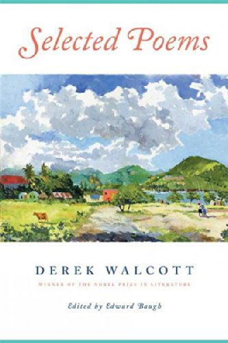 Cover for Derek Walcott · Selected Poems (Taschenbuch) [First edition] (2007)