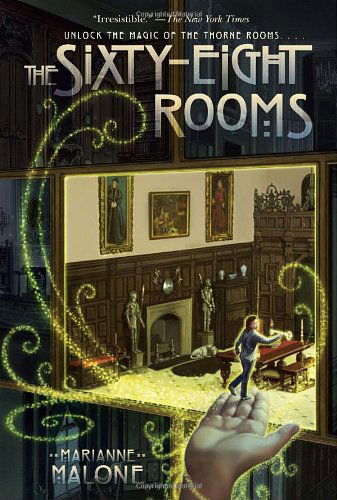 Cover for Marianne Malone · The Sixty-eight Rooms (The Sixty-eight Rooms Adventures) (Paperback Book) [Reprint edition] (2011)