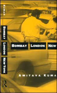 Cover for Amitava Kumar · Bombay--London--New York - Routledge Studies in Health and Social Welfare (Paperback Book) (2002)