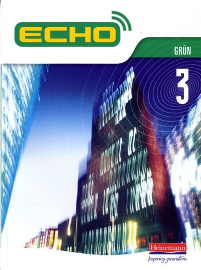 Cover for Jeannie McNeill · Echo 3 Grun Pupil Book - Echo (Pocketbok) (2006)