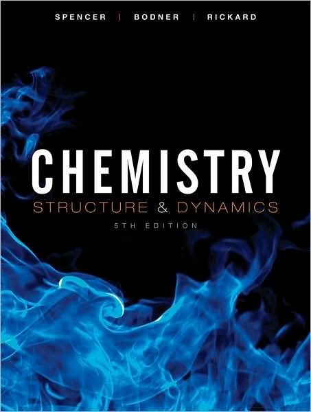 Cover for Spencer, James N. (Franklin and Marshall College) · Chemistry: Structure and Dynamics (Hardcover Book) (2011)