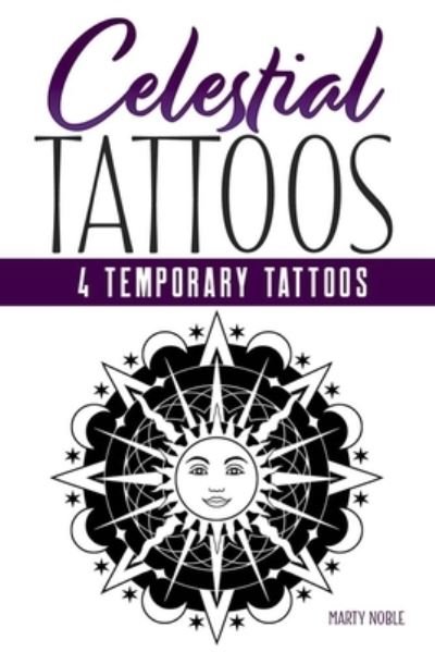 Cover for Marty Noble · Celestial Tattoos: 4 Temporary Tattoos (Paperback Book) (2021)