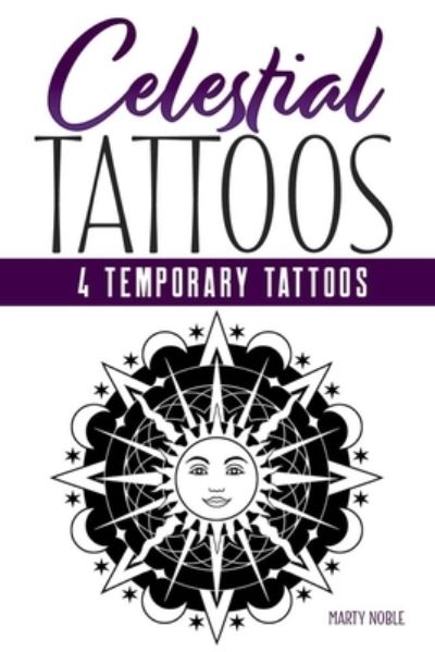 Celestial Tattoos: 4 Temporary Tattoos - Marty Noble - Books - Dover Publications Inc. - 9780486849119 - December 31, 2021