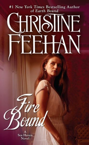 Cover for Christine Feehan · Fire Bound - A Sea Haven Novel (Paperback Book) (2016)