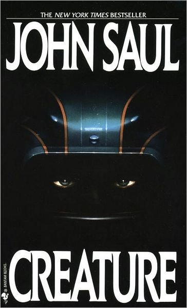 Cover for John Saul · Creature (Paperback Book) [Reissue edition] (1990)
