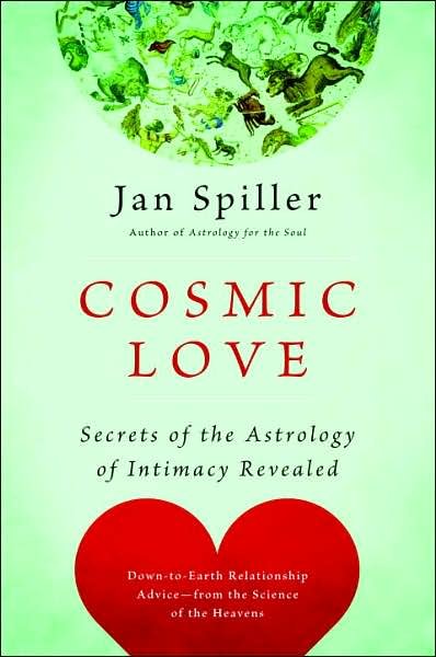 Cover for Jan Spiller · Cosmic Love: Secrets of the Astrology of Intimacy Revealed (Pocketbok) (2007)