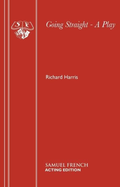 Cover for Richard Harris · Going Straight (Paperback Book) (2007)