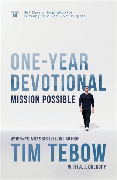 Cover for Tim Tebow · Mission Possible One-Year Devotional: 365 Days of Inspiration for Pursuing Your God-Given Purpose (Hardcover Book) (2022)