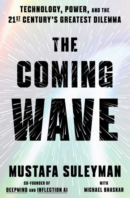 Michael Bhaskar Mustafa Suleyman · The Coming Wave (Taschenbuch) [Export edition] (2024)