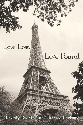 Thomas Shelton · Love Lost, Love Found: Two Short Stories: Searching for the Light and Promises, Promises (Taschenbuch) (2009)