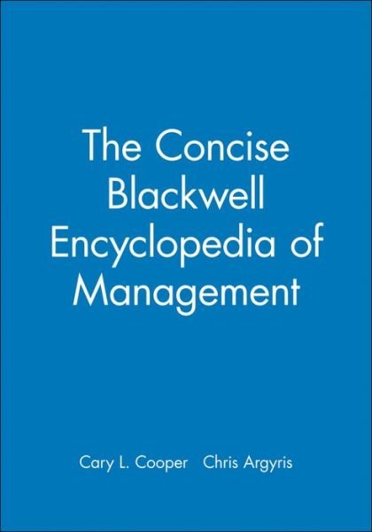 The Concise Blackwell Encyclopedia of Management - Cooper - Bøker - John Wiley and Sons Ltd - 9780631209119 - 27. mai 1998