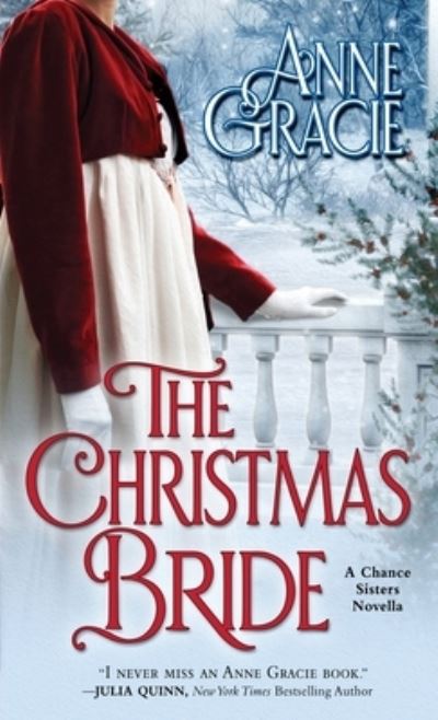 Cover for Anne Gracie · The Christmas Bride A sweet, Regency-era Christmas novella about forgiveness, redemption - and love. (Paperback Book) (2020)